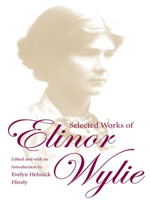 cover image of Selected Works of Elinor Wylie